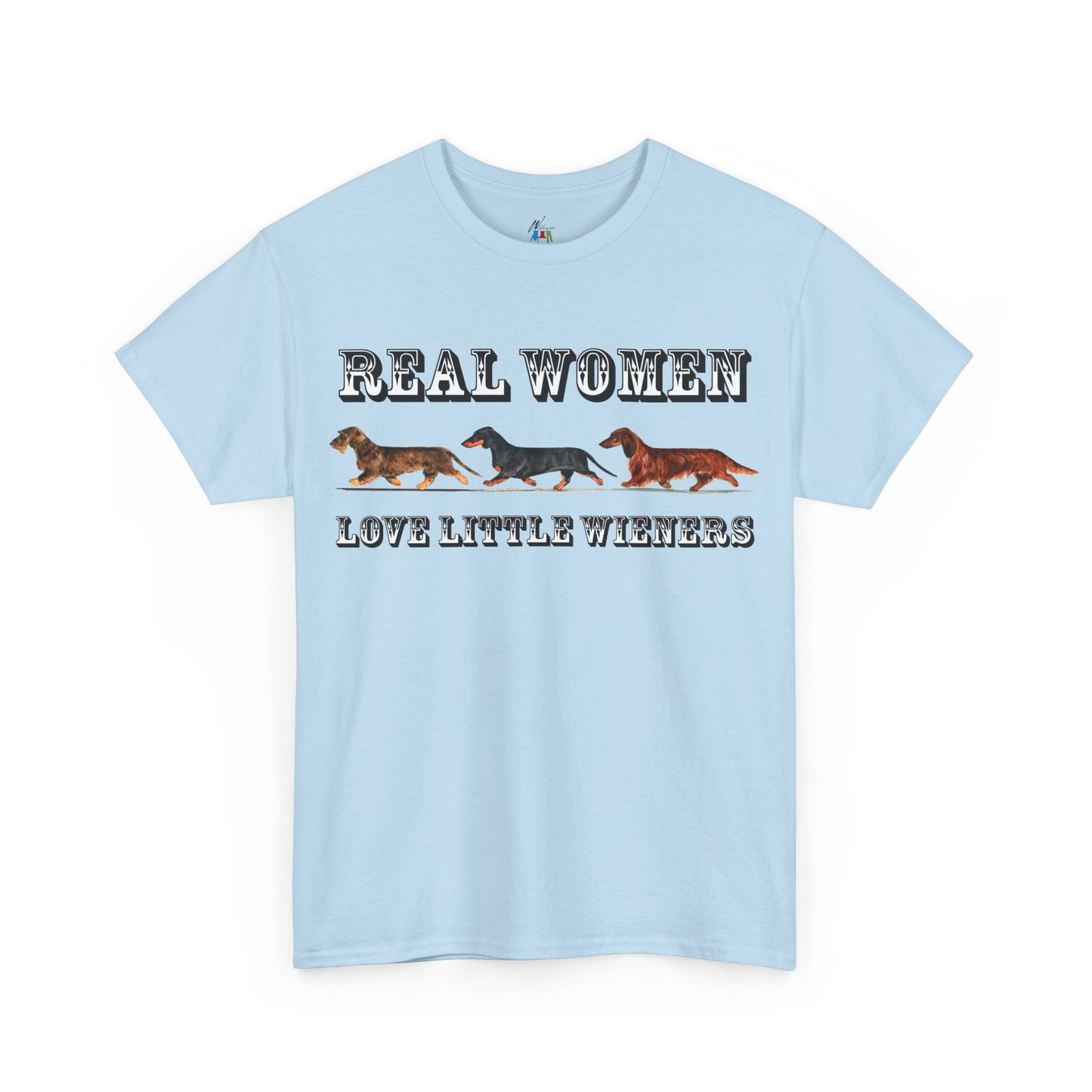 Real Women Love Little Weiners Shirt - Funny Dachshund Dog Mom Tee - Smooth, Long, and Wire Hair Doxie Lover Gift for Wiener Dog Fans