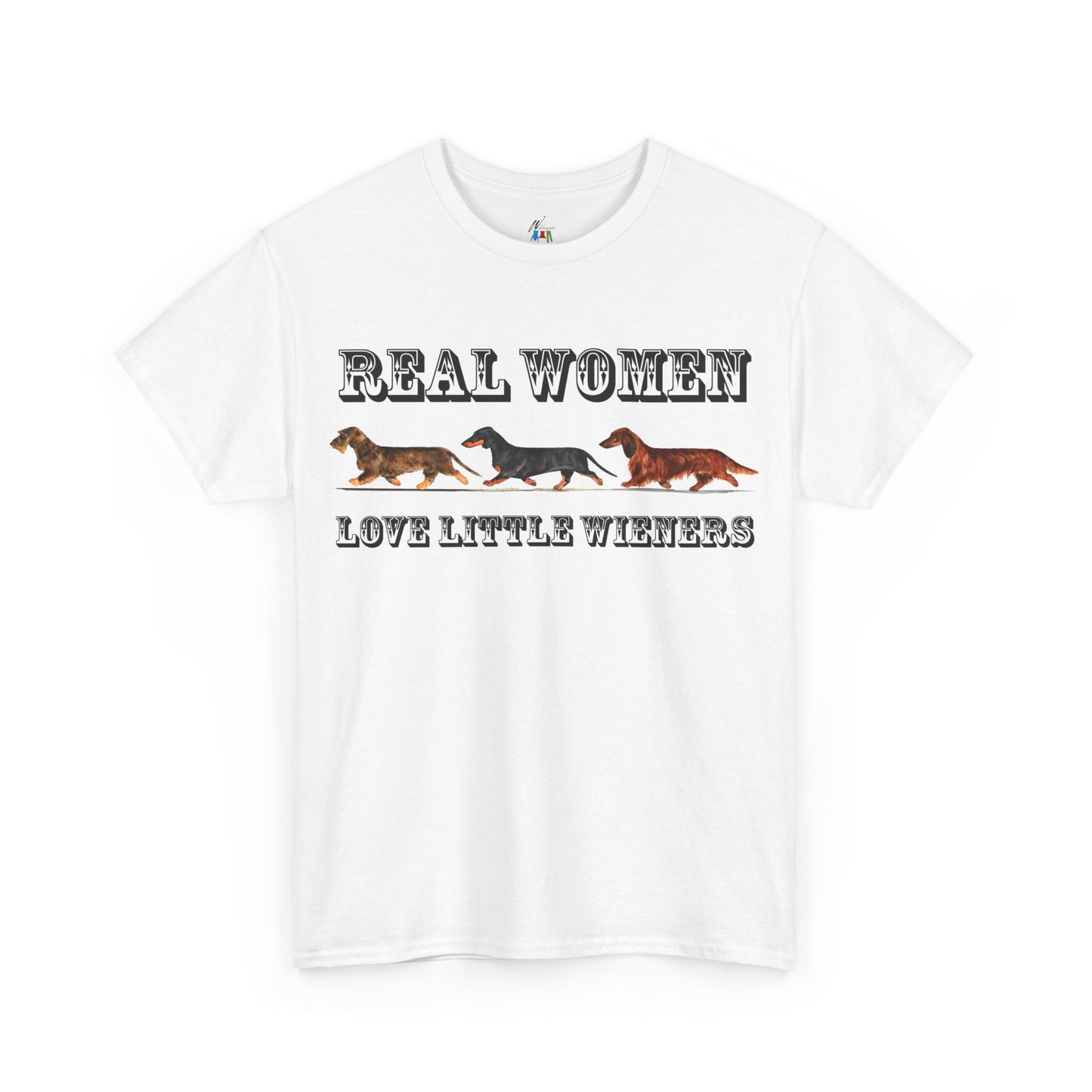 Real Women Love Little Weiners Shirt - Funny Dachshund Dog Mom Tee - Smooth, Long, and Wire Hair Doxie Lover Gift for Wiener Dog Fans