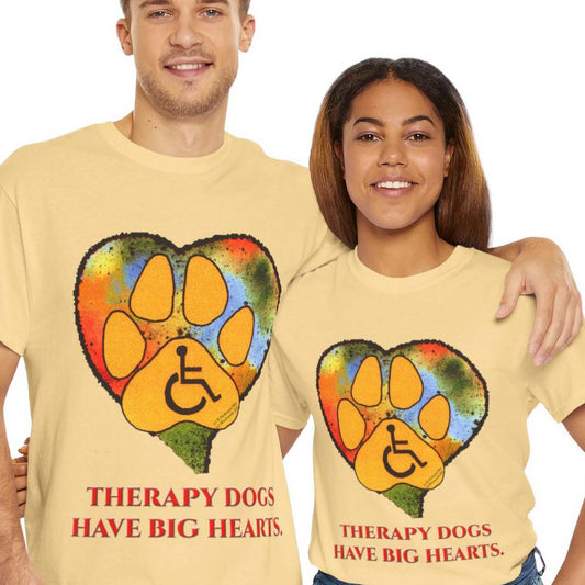 Therapy Dog Shirt - Big Heart Wheelchair Awareness Tee - Dog Mom & Dog Dad Gift - Service Dog Support Shirt for All Breed Lovers